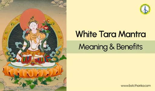 White Tara Mantra: How to Pronounce?: Meaning and Benefits